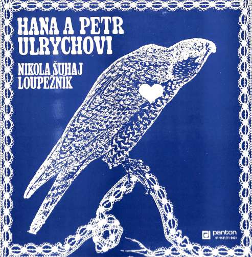 Hana a Petr Ulrychovi - Nikola uhaj Loupenk (LP)