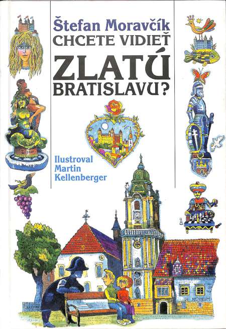 Chcete vidie zlat Bratislavu?