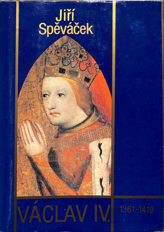 Vclav IV. 1361 - 1419