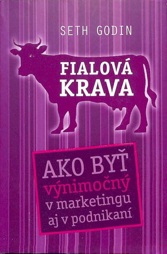 Fialov krava - Ako by vnimon v marketingu aj v podnikan