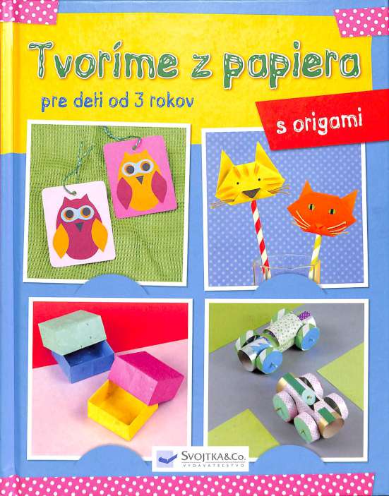Tvorme z papiera - Origami