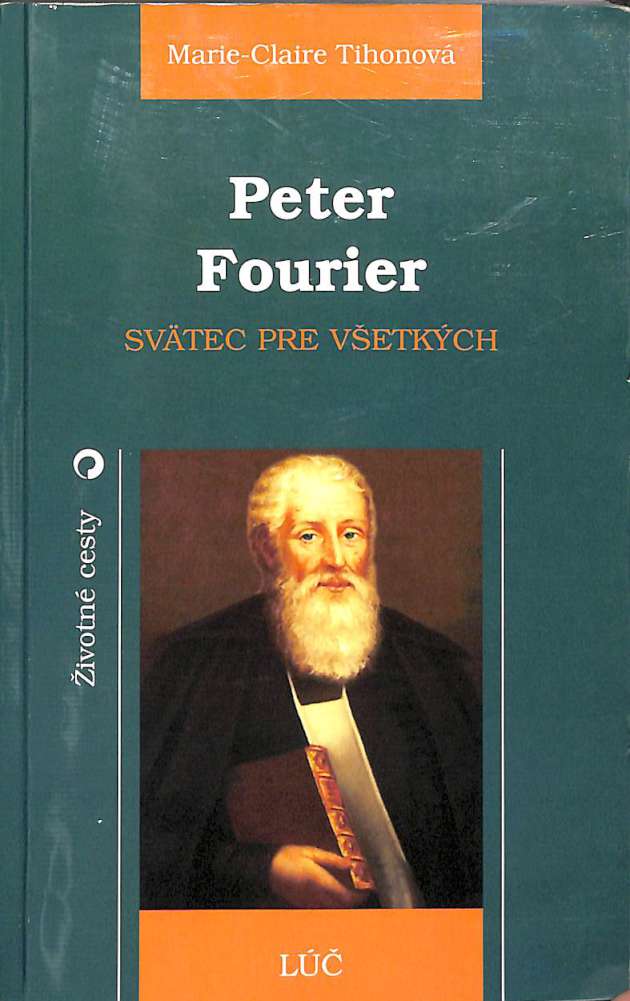 Peter Fourier - Svtec pre vetkch