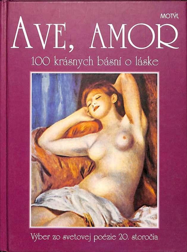 Ave, Amor - 100 krsnych bsn o lske