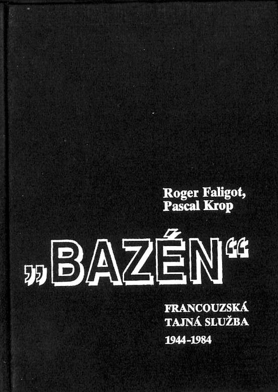 Bazn - Francouzsk tajn sluba 1944-1984