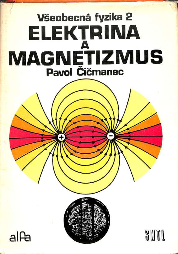 Elektrina a magnetizmus - Veobecn fyzika 2.