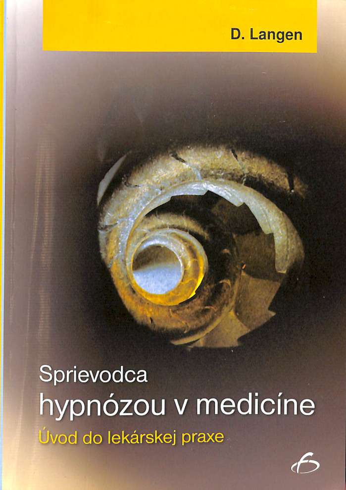 Sprievodca hypnzou v medicne