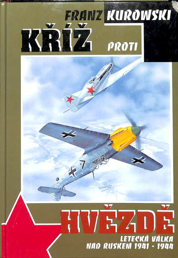 K proti hvzd - leteck vlka nad Ruskem 1941-1944
