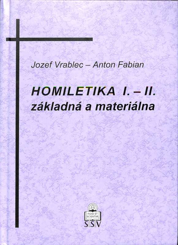 Homiletika I.- II. zkladn a materilna