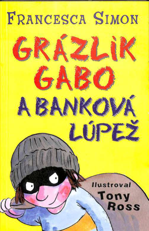 Grzlik Gabo a bankov lpe