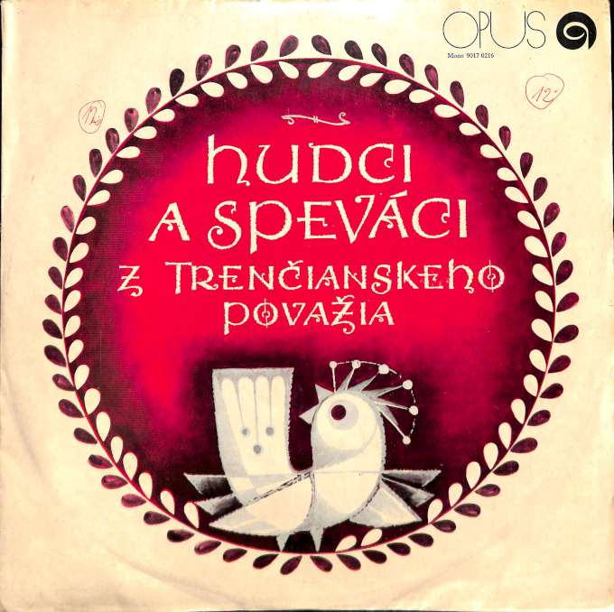 Hudci a speváci z trenčianského Považia (LP)