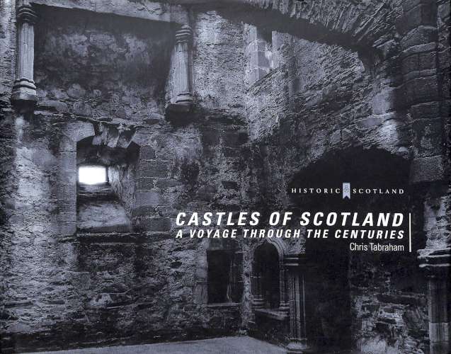 Castles of Scotland - A Voyage Through the Centuries