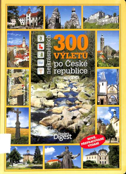 300 nejkrásnějších výletů po České republice