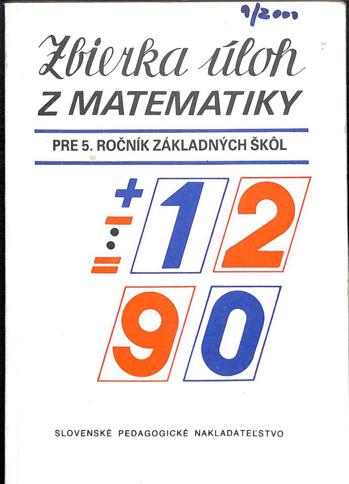Zbierka úloh z matematiky pre 5. ročník ZŠ