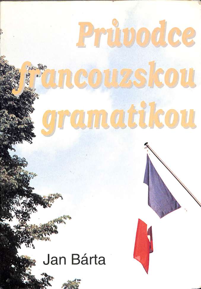 Prvodce francouzskou gramatikou