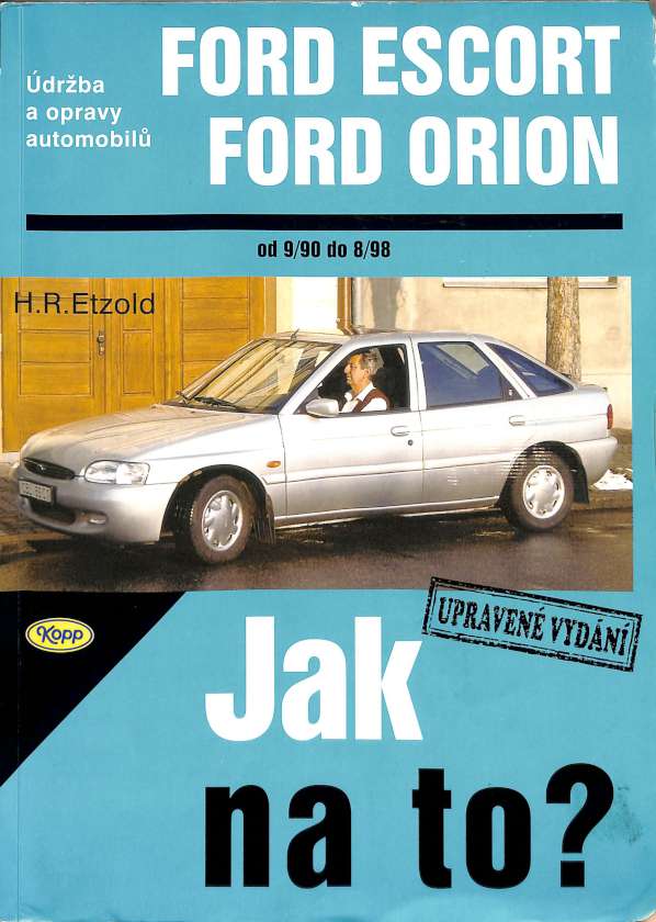 Ford Escort, Ford Orion - Údržba a opravy automobilů