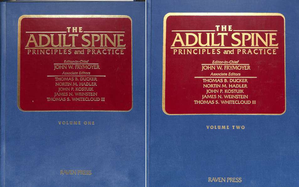 The Adult Spine - Principles and practice I. II.
