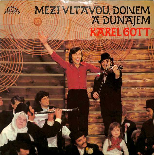 Karel Gott  Mezi Vltavou, Donem a Dunajem (LP)