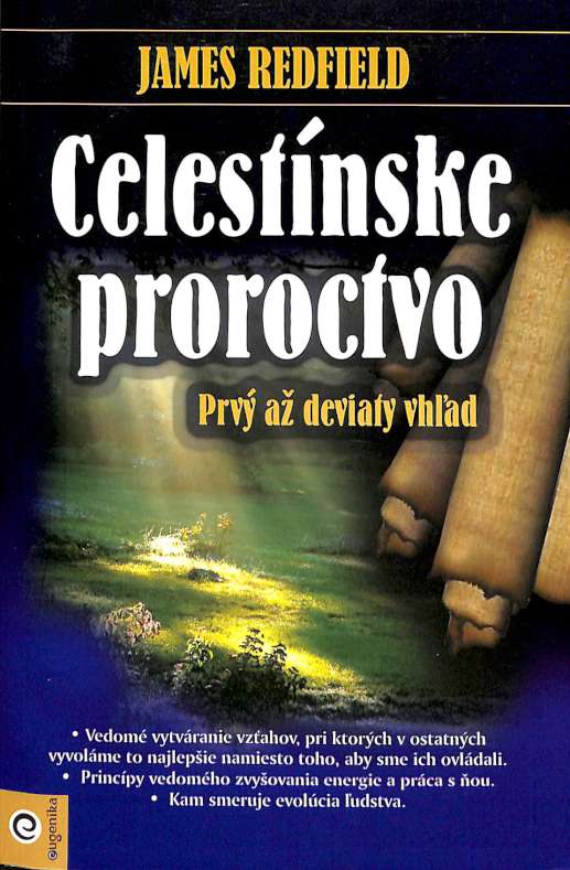 Celestínske proroctvo - Prvý až deviaty vhľad