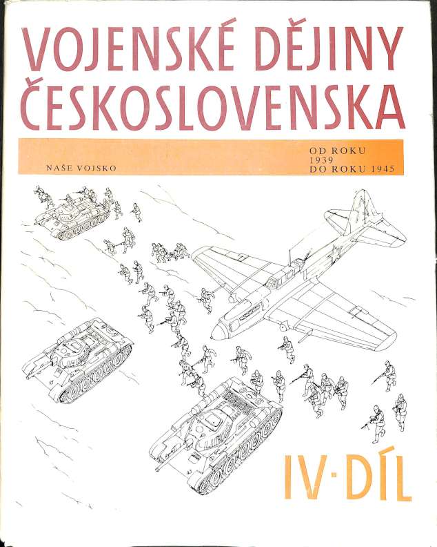 Vojenské dějiny Československa IV.