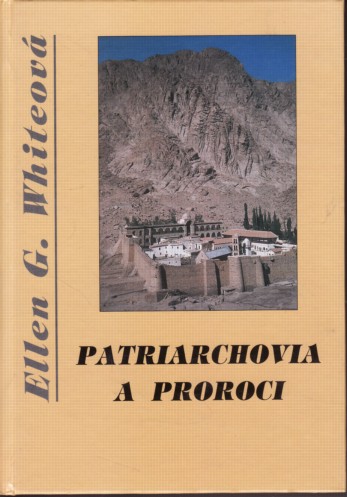 Patriarchovia a proroci - Drma vekov 1.