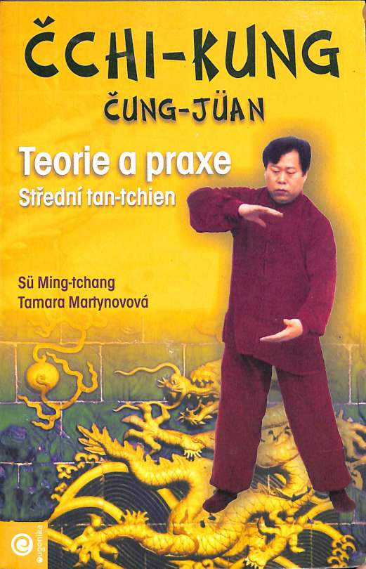 chi-kung ung-jan. Teorie a praxe, Stedn tan-tchien