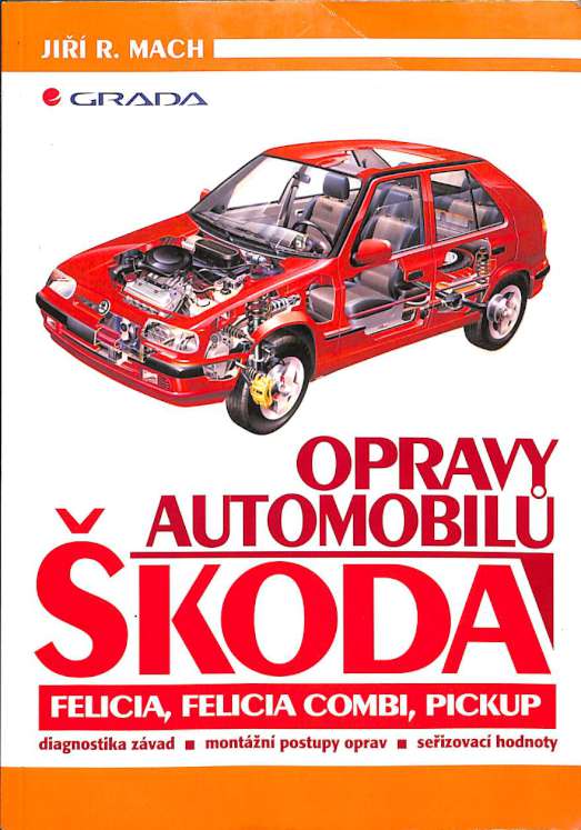 Opravy automobilů Škoda Felicia, Felicia Combi, Pickup
