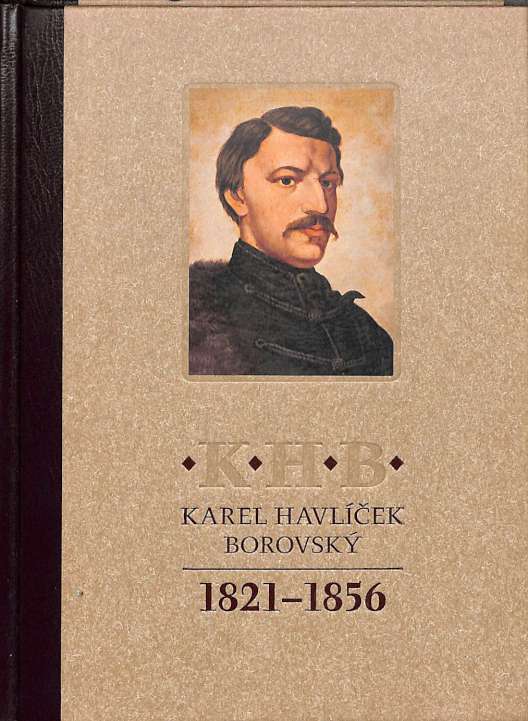 Karel Havlíček Borovský 1821 - 1856