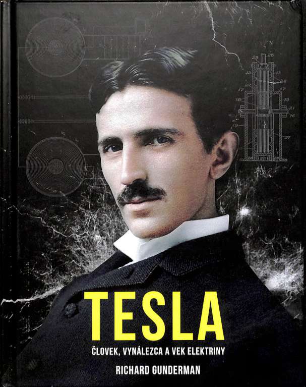  Tesla - lovek, vynlezca a vek elektriny