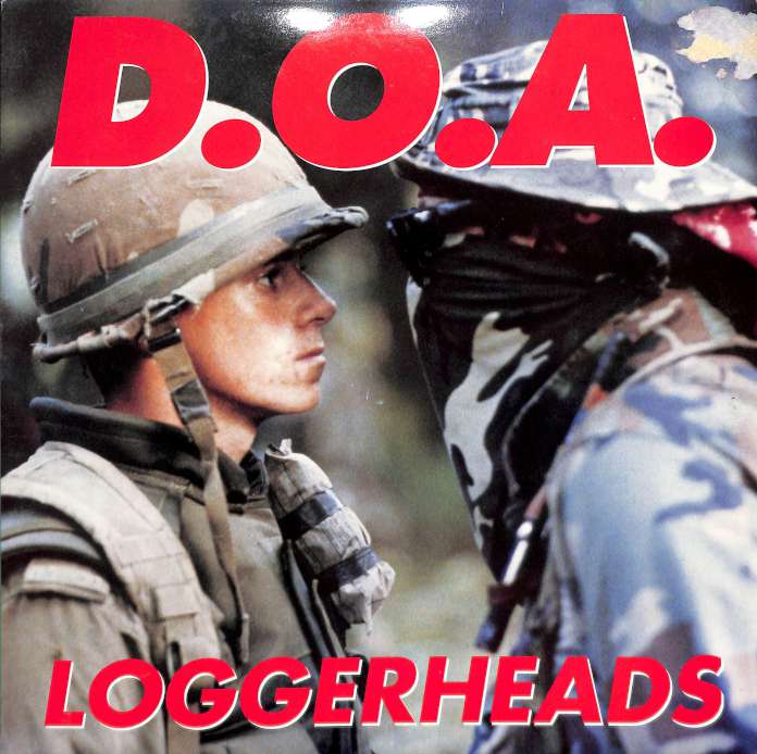 D.O.A. - Loggerheads (LP)