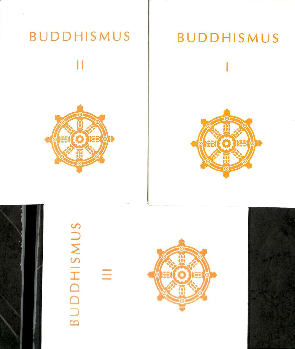 Buddhismus I. II. III.