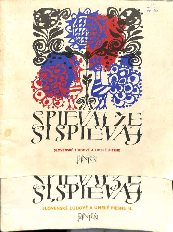 Spievaj, e si spievaj I. II.