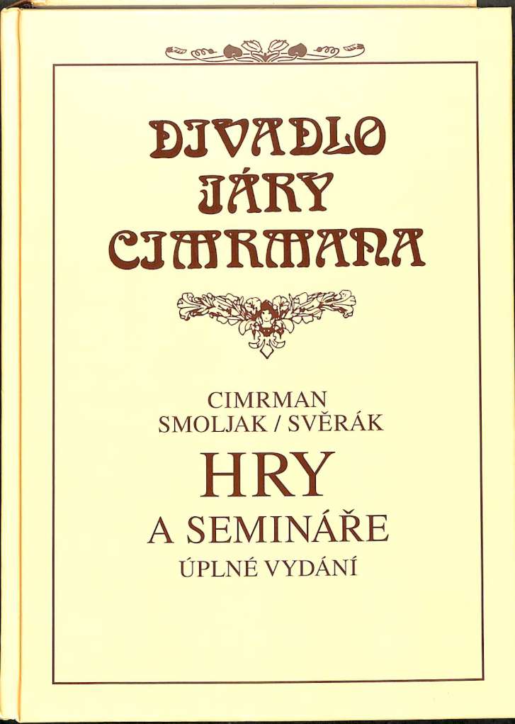 Dvadlo Jry Cimrmana - Hry a semine