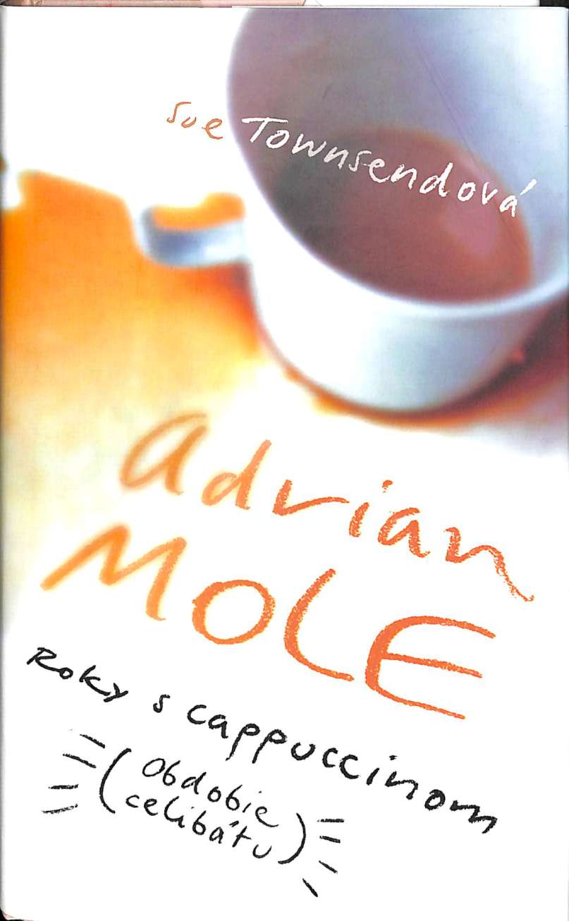 Adrian Mole  Roky s cappuccinom