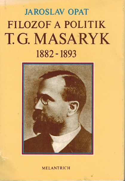 Filozof a politik T. G. Masaryk (1882-1893)