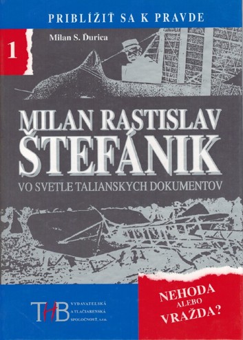 Milan Rastislav tefnik vo svetle Talianskych dokumentov