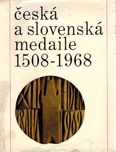 esk a slovensk medaile 1508-1968 