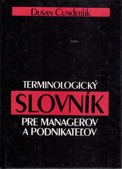 Terminologick slovnk pre managerov a podnikateov 
