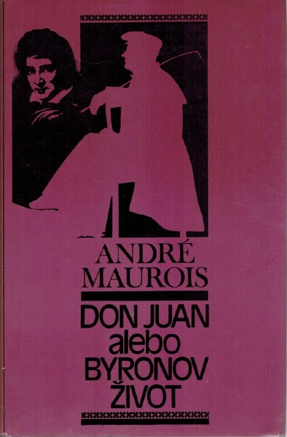 Don Juan, alebo Byronov ivot 