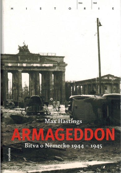 Armageddon. Bitba o Nmecko 1944-1945 